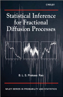 Statistical inference for fractional diffusion processes [E-Book] /