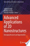 Advanced Applications of 2D Nanostructures [E-Book] : Emerging Research and Opportunities /