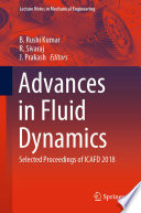 Advances in Fluid Dynamics [E-Book] : Selected Proceedings of ICAFD 2018 /