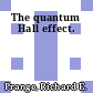 The quantum Hall effect.