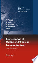 Globalization of Mobile and Wireless Communications [E-Book] : Today and in 2020 /