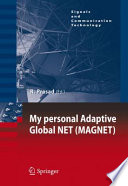My personal Adaptive Global NET (MAGNET) [E-Book] /