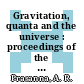 Gravitation, quanta and the universe : proceedings of the Einstein centenary symposium held at Ahmedabad, India, 29 January-3 February 1979 /