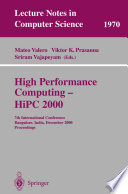 High Performance Computing — HiPC 2000 [E-Book] : 7th International Conference Bangalore, India, December 17–20, 2000 Proceedings /