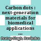 Carbon dots : next-generation materials for biomedical applications [E-Book] /
