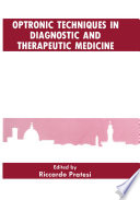 Optronic Techniques in Diagnostic and Therapeutic Medicine [E-Book] /