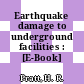 Earthquake damage to underground facilities : [E-Book]