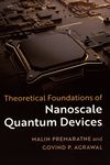 Theoretical foundations of nanoscale quantum devices /