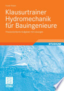 Klausurtrainer Hydromechanik für Bauingenieure [E-Book] : Praxisorientierte Aufgaben mit Lösungen /