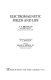 Electromagnetic fields and life /
