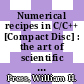 Numerical recipes in C/C++ [Compact Disc] : the art of scientific computing : code CDROM v 2.11 with Windows or Macintosh single-screen licence /