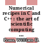 Numerical recipes in C and C++ : the art of scientific computing : code CDROM v 2.10 with Windows or Macintosh single-screen licence [Compact Disc] /