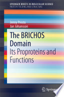 The BRICHOS Domain [E-Book] : Its Proproteins and Functions /
