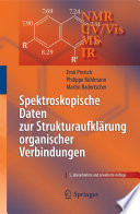 Spektroskopische Daten zur Strukturaufklärung organischer Verbindungen [E-Book] /