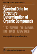 Tables of Spectral Data for Structure Determination of Organic Compounds [E-Book] /
