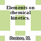 Elements on chemical kinetics.