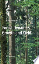 Forest Dynamics, Growth and Yield [E-Book] : From Measurement to Model /