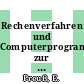 Rechenverfahren und Computerprogramme zur Auswertung von Laue-und von Kossel-Diagrammen [E-Book] /