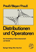 Distributionen und Operatoren : ihre Anwendung in Naturwissenschaft und Technik /