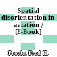 Spatial disorientation in aviation / [E-Book]