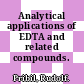 Analytical applications of EDTA and related compounds.