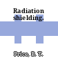 Radiation shielding.