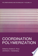 Coordination Polymerization [E-Book] /
