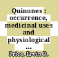 Quinones : occurrence, medicinal uses and physiological importance [E-Book] /