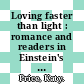Loving faster than light : romance and readers in Einstein's universe [E-Book] /