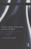 Chronic illness, vulnerability and social work : autoimmunity and the contemporary disease experiment /