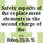Safety aspects of the replacement elements in the second charge of the Dragon reactor [E-Book]
