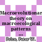 Macroevolutionary theory on macroecological patterns / [E-Book]
