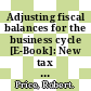 Adjusting fiscal balances for the business cycle [E-Book]: New tax and expenditure elasticity estimates for OECD countries /