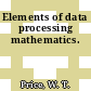 Elements of data processing mathematics.