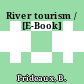 River tourism / [E-Book]