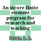 An incore finite element program for research and teaching purposes.