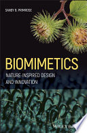 Biomimetics : nature-inspired design and innovation [E-Book] /