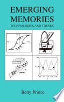 Emerging memories : technologies and trends /