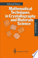 Mathematical Techniques in Crystallography and Materials Science [E-Book] /