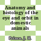 Anatomy and histology of the eye and orbit in domestic animals /