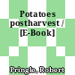 Potatoes postharvest / [E-Book]