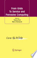 From Grids to Service and Pervasive Computing [E-Book] /