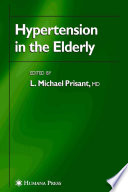 Hypertension in the Elderly [E-Book] /