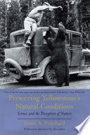 Preserving Yellowstone's Natural Conditions : Science and the Perception of Nature [E-Book]