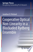 Cooperative Optical Non-Linearity in a Blockaded Rydberg Ensemble [E-Book] /