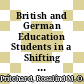 British and German Education Students in a Shifting Scenario [E-Book] /