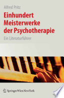 Einhundert Meisterwerke der Psychotherapie [E-Book] : Ein Literaturführer /
