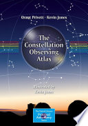 The Constellation Observing Atlas [E-Book] /