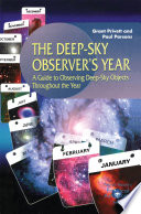 The Deep-Sky Observer’s Year [E-Book] : A Guide to Observing Deep-Sky Objects Throughout the Year /
