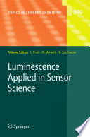 Luminescence Applied in Sensor Science [E-Book] /